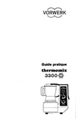 Guide Pratique Thermomix 3300 Aryana Libris